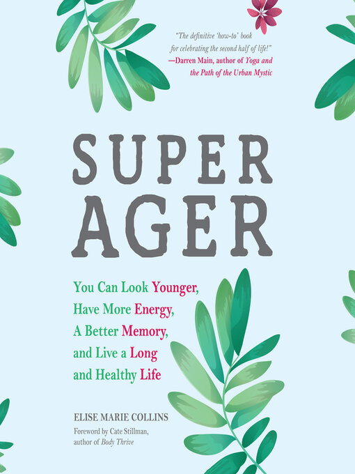 Title details for Super Ager by Elise Marie Collins - Available